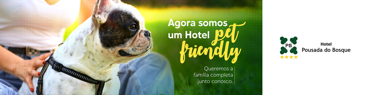 Pet Friendly - Hotel Pousada do Bosque